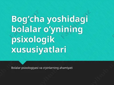 bog'cha bolalar psixologik o'yinlar — PPTX