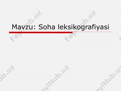 soha leksikografiyasi — PPTX