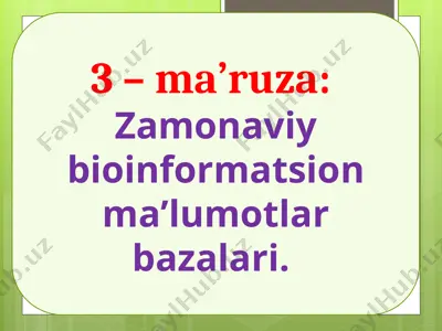 zamonaviy bioinformatsion ma’lumotlar bazalari — PPT