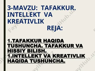 tafakkur. intellekt va kreativlik — PPT