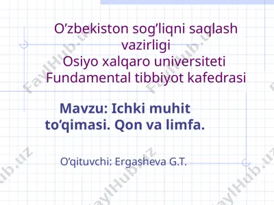 ichki muhit to’qimasi. qon va limfa — PPT