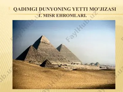 qadimgi dunyoning yetti mo’jizasi — PPT