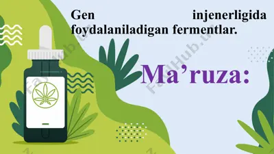 gen injenerligida foydalaniladigan fermentlar — PPT