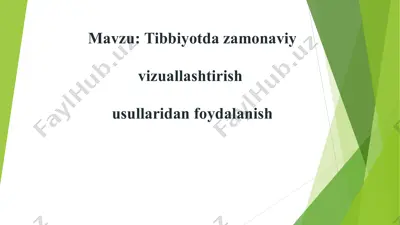 zamonaviy elektron vizuallashtirish usullari tibbiyotda — PPT