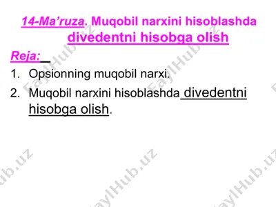 ma’ruza. muqobil narxini hisoblashda divedentni hisobga olish — PPT