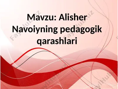 alisher navoiyning pedagogik qarashlari — PPTX