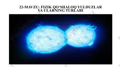fizik qo‘shaloq yulduzlar va ularning turlari — PPT