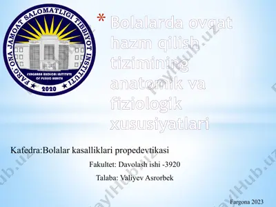 bolalarda ovqat hazm qilish tizimining anatomik va fiziologik xususiyatlari — PPT
