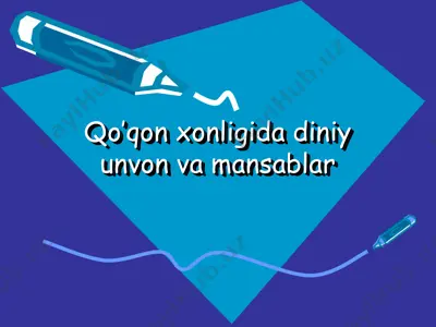 qo’qon xonligida diniy unvon va mansablar — PPT