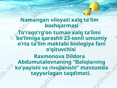 baliqlarning ko’payishi va rivojlanishi — PPT