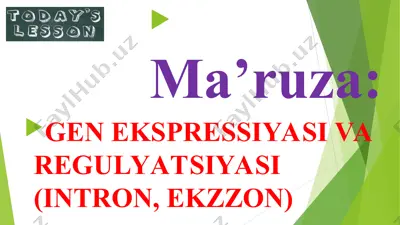 gen ekspressiyasi va regulyatsiyasi (intron, ekzzon) — PPT