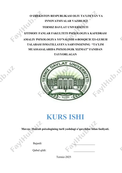 maktab psixologining turli yoshdagi o’quvchilar bilan faoliyati. — DOCX
