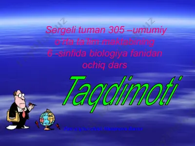 biologiya fanidan ochiq dars — PPT