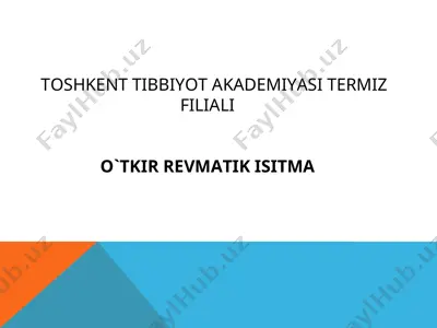 o`tkir revmatik isitmama’ruza rejasi — PPT
