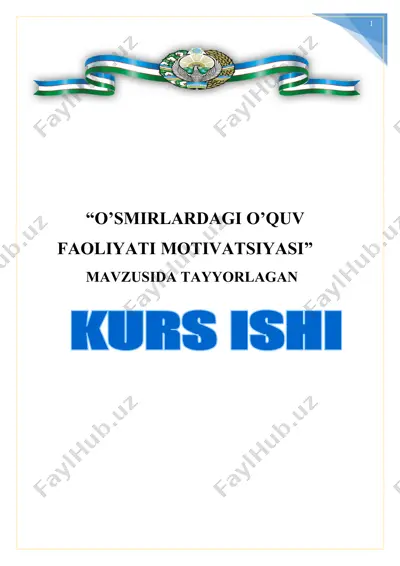o’smirlardagi o’quv faoliyati motivatsiyasi — DOCX