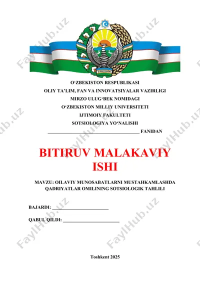 oilaviy munosabatlarni mustahkamlashda qadriyatlar omilining sotsiologik tahlili — DOCX