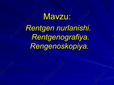 rentgen nurlanishi — PPT