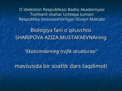 ekotizimlarning trofik strukturasi — PPT