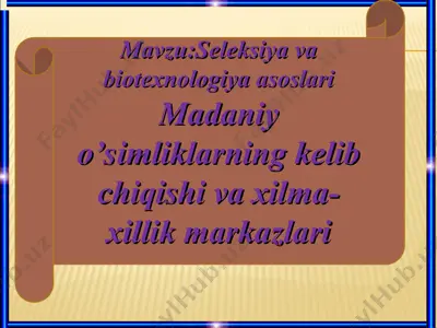 seleksiya va biotexnologiya asoslari — PPT