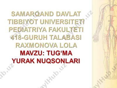 yurak nuqsonlari va ularning rivojlanishi — PPT