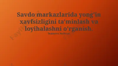 savdo markazlarida yong'in xavfsizligini ta'minlash va loyihalashni o'rganish — PPTX