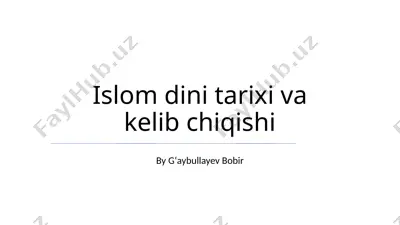 islom dini tarixi va kelib chiqishi — PPTX