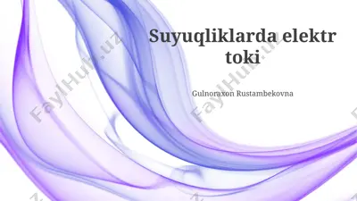 elektr toki suyuqliklarda — PPTX