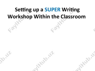 super writing workshop — PPT