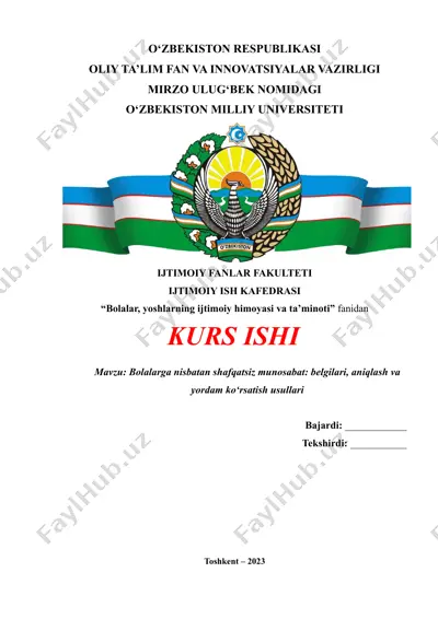 bolalarga nisbatan shafqatsiz munosabat belgilari aniqlash va yordam ko‘rsatish usullari — DOCX