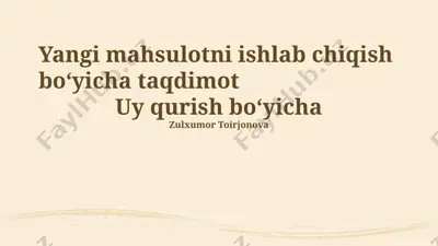 uy qurishining yangi mahsulotini ishlab chiqarish — PPTX