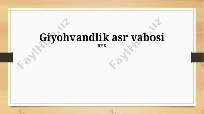 giyohvandlik asr vabosi — PPTX