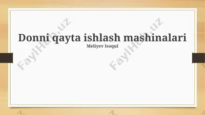 donni qayta ishlash mashinalari — PPTX