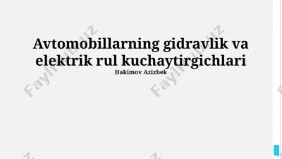 avtomobillarning gidravlik va elektrik rul kuchaytirgichlari — PPTX