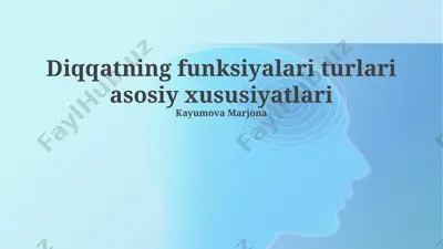 diqqatning funksiyalari turlari asosiy xususiyatlari — PPTX