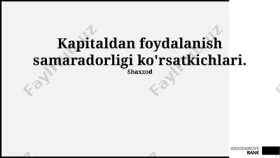 kapitaldan foydalanish samaradorligi ko'rsatkichlari — PPTX
