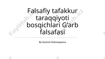 falsafiy tafakkur taraqqiyoti bosqichlari gʻarb falsafasi — PPTX