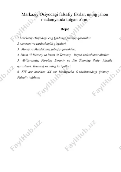markaziy osiyodagi falsafiy fikrlar, uning jahon madaniyatida tutgan o’rni. — DOC