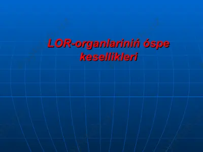 lor-organlariniń óspe kesellikleri — PPT
