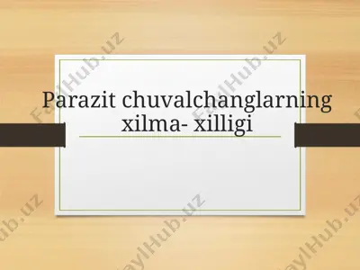 parazit chuvalchanglarning xilma - xilligi — PPTX