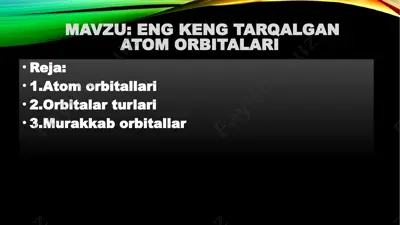 eng keng tarqalgan atom orbitalari — PPTX