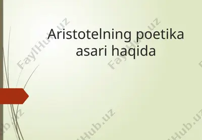 aristotelning poetika asari haqida — PPTX