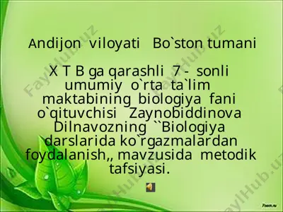 biologiya darslarida ko`rgazmalardan foydalanish metodik tafsiyasi — PPTX