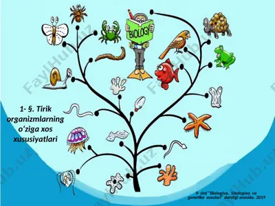 tirik organizmlarning o‘ziga xos xususiyatlari — PPTX
