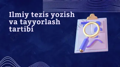 ilmiy tezis yozish va tayyorlash tartibi — PPTX