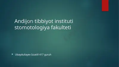 andijon tibbiyot instituti stomotologiya fakulteti — PPTX