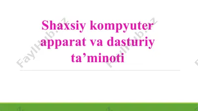 shaxsiy kompyuter apparat va dasturiy ta’minoti — PPTX