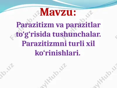 parazitizm va parazitlar to‘g‘risida tushunchalar — PPTX
