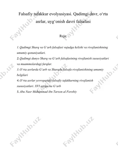 falsafiy tafakkur evolyusiyasi. qadimgi davr, o‘rta asrlar, uyg‘onish davri falsafasi — DOC