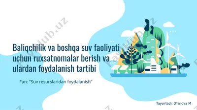 baliqchilik va boshqa suv faoliyati uchun ruxsatnomalar — PPTX