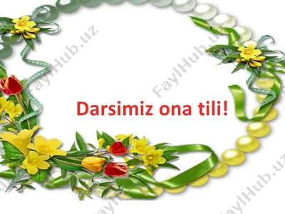 darsimiz ona tili — PPTX